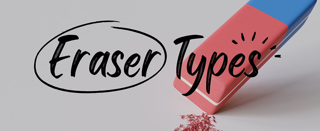 Eraser Types for Drawing