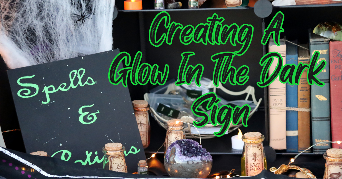 Creating A Glow In The Dark Sign Featured Image